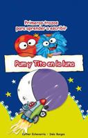 Pum y Tito en la luna (Pum y Tito series) 8479428597 Book Cover