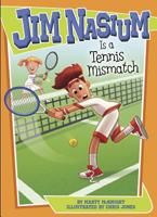 Jim Nasium Is a Tennis Mismatch 1496530284 Book Cover
