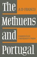 The Methuens and Portugal, 1691-1708 0521083842 Book Cover