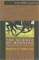 The Science of Winning (High Stakes) 1843440075 Book Cover