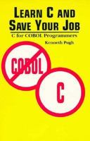 Learn C and Save Your Job 0471588075 Book Cover