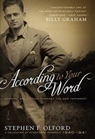 According to Your Word: Morning and Evening Through the New Testament, A Collection of Devotional Journals 1940-1941 0805445498 Book Cover