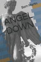 Angel Down 1077717512 Book Cover