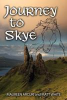 Journey to Skye 1941125816 Book Cover