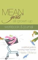 Mean Girls All Grown Up: Surviving Catty and Conniving Women 0800731069 Book Cover