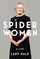 Spider Woman: A Life – by the former President of the Supreme Court 1529114047 Book Cover