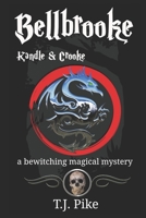 BELLBROOKE, KANDLE & CROOKE: & the LEGACY WAND (Magic, witches, sorcerers, mystery and, of course, school after the apocalypse) B08GLP1PRZ Book Cover