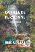 LA FILLE DE PERSONNE: Un récit sur la façon de surmonter les abus et de rechercher la justice (French Edition) B0FRXNLPGB Book Cover