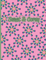 Sweet & Corny: Cute pink cover with a rainbow candy corn design with 100 college ruled pages, perfect for teachers or students 1694857565 Book Cover