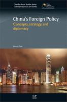 China S Foreign Policy: Concepts, Strategy, and Diplomacy 1843347563 Book Cover
