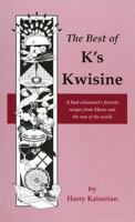 The Best of K's Kwisine: A Food Columnist's Favorite Recipes from Maine and Around the Rest of the World 0941238113 Book Cover
