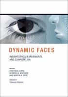 Dynamic Faces: Insights from Experiments and Computation 026201453X Book Cover