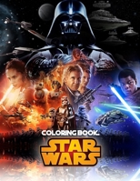 Star War Coloring Book: Highest Quality Illustrations Of Star War To Colour B09FC6G671 Book Cover
