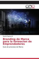 Branding de Marca para la formacion de Emprendedores 6200336288 Book Cover