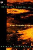 The Evening Star: Venus Observed 0374150001 Book Cover