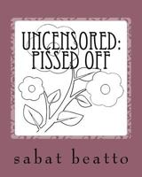 Uncensored: Pissed off: Bulgar adult coloring book 197754178X Book Cover