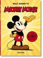 Walt Disney's Mickey Mouse: The Ultimate History 3836580993 Book Cover