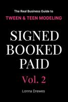 The Real Business Guide to Tween & Teen Modeling (Signed Booked Paid) B0HKZHL3GM Book Cover