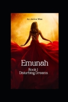 Emunah Book 1: Disturbing Dreams B0C7T7PCJN Book Cover