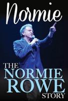 Normie: The Normie Rowe Story 1742573835 Book Cover