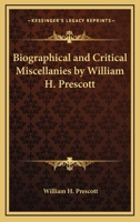 Biographical and Critical Miscellanies 1286132886 Book Cover
