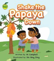 Shake the Papaya Down 1990380131 Book Cover