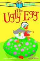 I Am Reading: The Ugly Egg 0753462842 Book Cover