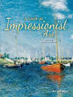 Look At Impressionist Art 1621698769 Book Cover