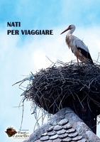 Nati per viaggiare 8892695630 Book Cover