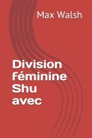 Division f�minine Shu avec null Book Cover