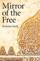 Mirror of the Free 1846944198 Book Cover