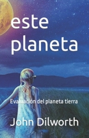 este planeta: Evaluación del planeta tierra B0BCRXJMLC Book Cover