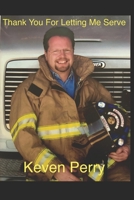 Thank You For Letting Me Serve B0C51RRXR1 Book Cover