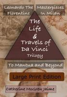 The Life and Travels of Da Vinci Trilogy 1505656672 Book Cover