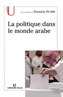 La politique dans le monde arabe 2200346948 Book Cover