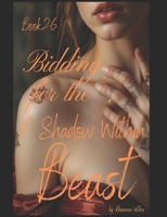 Bidding for the Beast: The Shadow Within Book 26 (Tiger Shifter Romance Pregnancy) B0DXCZ3KJN Book Cover