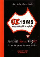 Oz'Isms: A Tourists Guide and Giggle 1921913029 Book Cover