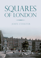 Squares of London 075096068X Book Cover