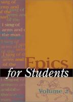 Epics for Students, Volume 2 0787627836 Book Cover