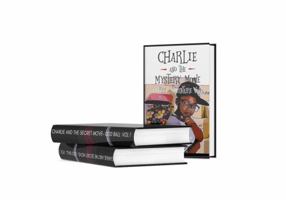 Charlie and the Mystery Move: Oddball Adventure Vol. 1 0578743205 Book Cover