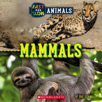 Fast and Slow: Mammals 1338836595 Book Cover