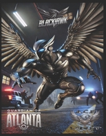 BLACKHAWK: Guardian of Atlanta (A.C.E UNIT) B0DZ13WDDM Book Cover