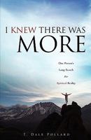 I Knew There Was More 1606479075 Book Cover