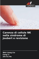Carenza di cellule NK nella sindrome di Joubert e revisione (Italian Edition) 6209853676 Book Cover