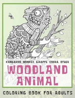 Woodland Animal - Coloring Book for adults - Kangaroo, Monkey, Giraffe, Cobra, other B08QWQPYJ9 Book Cover