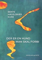 Der er en hund man skal forbi (Danish Edition) 874306065X Book Cover