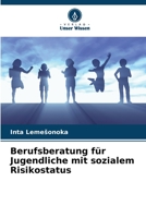 Berufsberatung für Jugendliche mit sozialem Risikostatus 6205716046 Book Cover