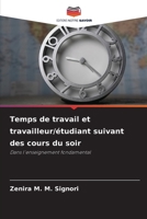 Temps de travail et travailleur/étudiant suivant des cours du soir (French Edition) 6209507859 Book Cover
