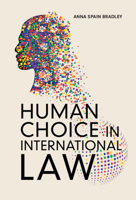 Human Choice in International Law 110842256X Book Cover