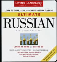Ultimate Russian: Basic - Intermediate: Cassette/Book Package (LL(R) Ultimate Basic-Intermed) 0517700042 Book Cover